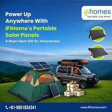 Gift the Freedom to Explore How IFIHomes Portable Solar Panels Simplify Your Adventures